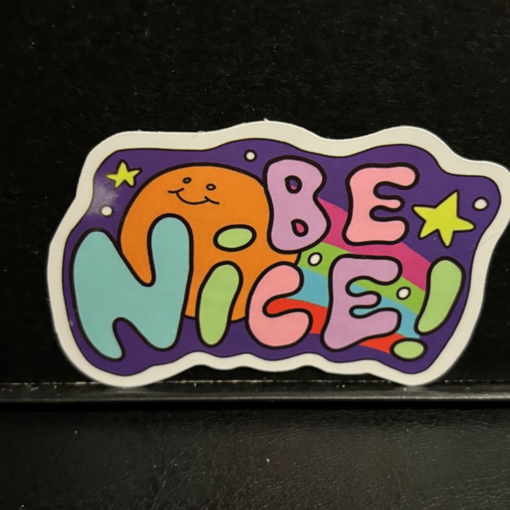 BE NICE COLORFUL STICKER